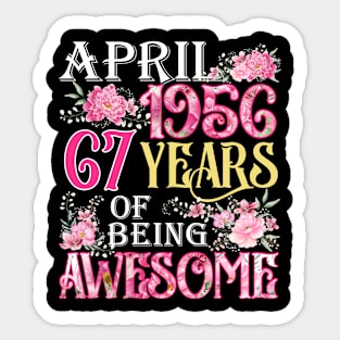 April Girl 1956 Shirt 67th Birthday 67 Years Old Sticker